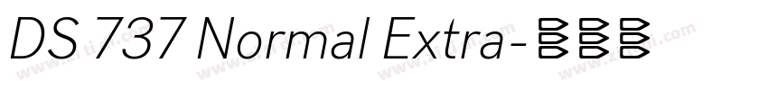 DS 737 Normal Extra字体转换 DS 737 Normal Extra字体转换